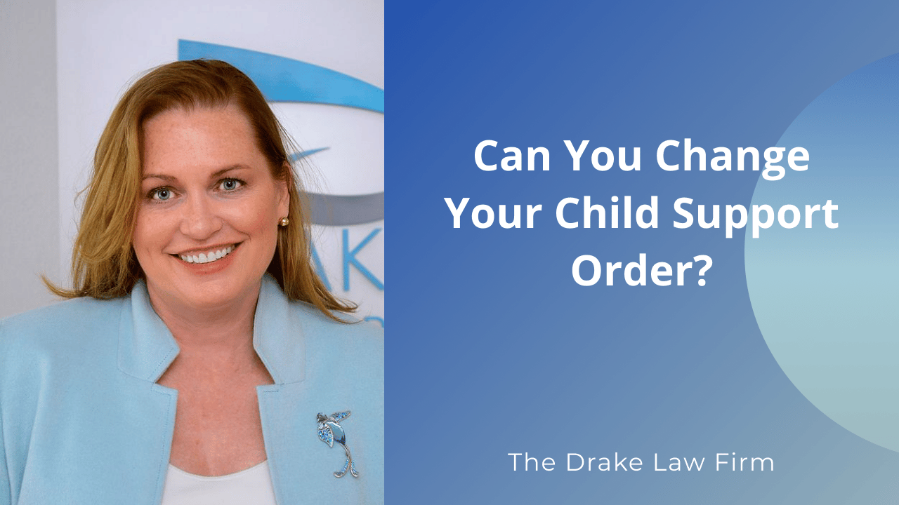 Can You Change Your Child Support Order