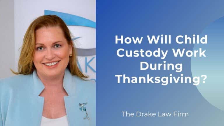 How Will Child Custody Work During Thanksgiving?